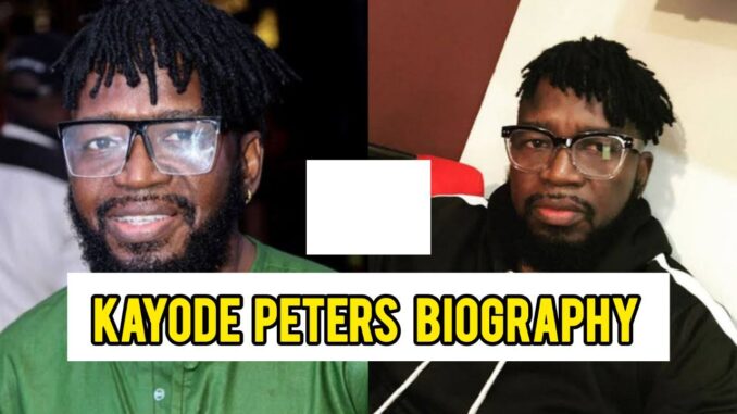 Kayode Peters Biography