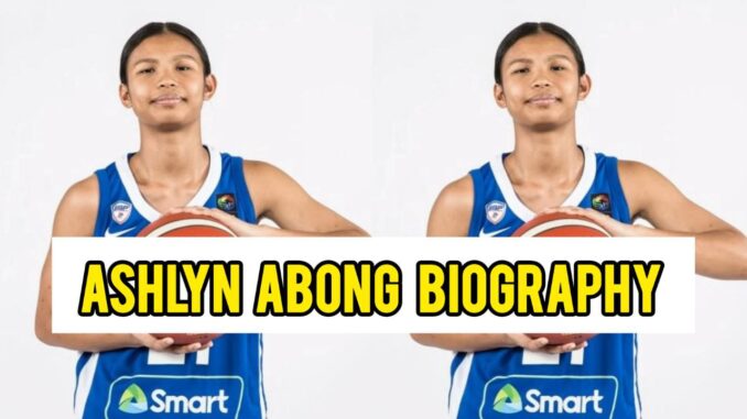 Ashlyn Abong Biography