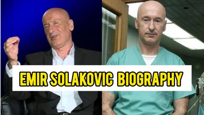Emir Solakovic Biography