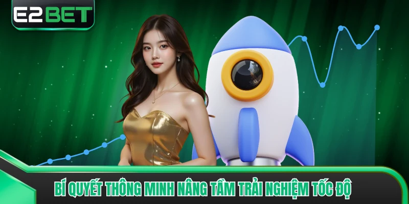 Bí quyết thông minh nâng tầm trải nghiệm tốc độ