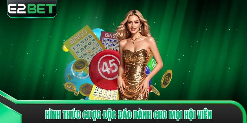 Hình thức cược độc đáo dành cho mọi hội viên