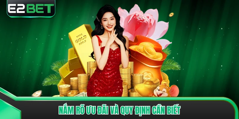 Nắm rõ ưu đãi và quy định cần biết